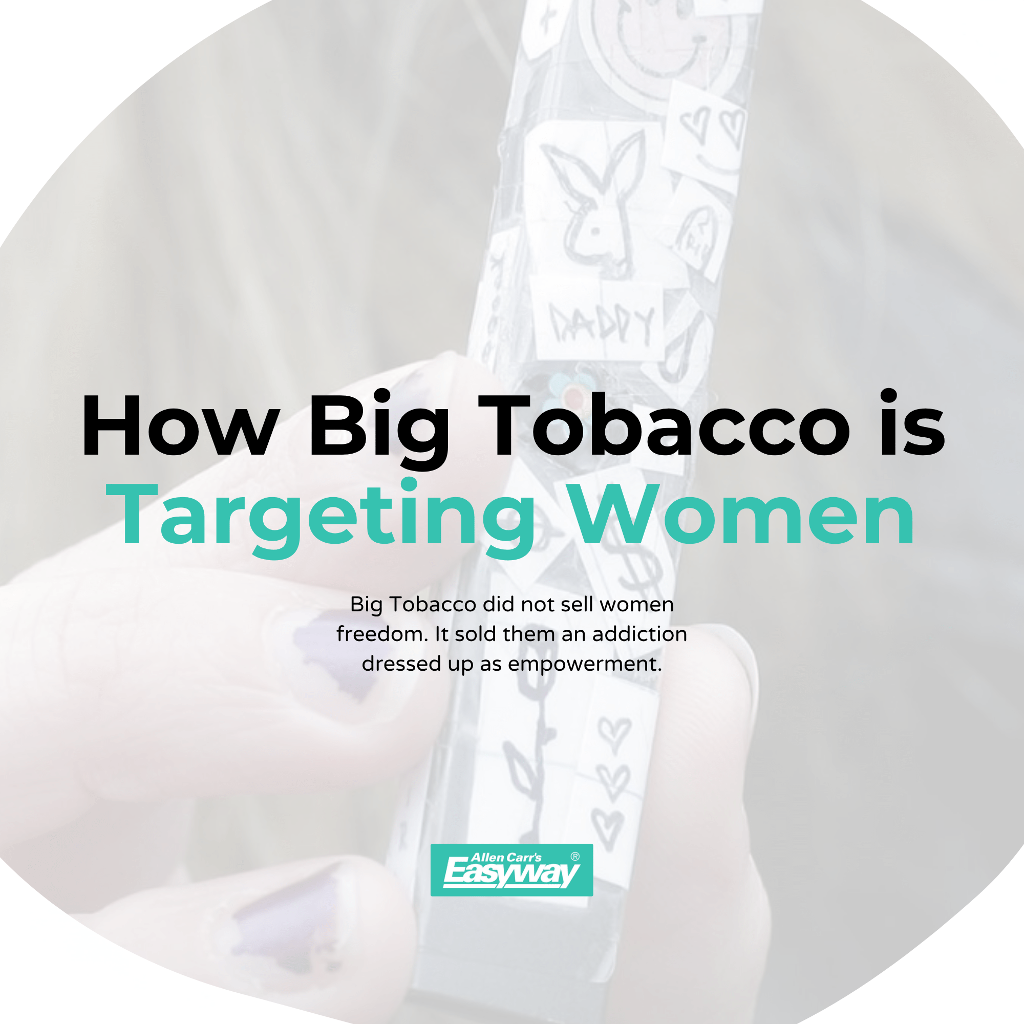 Featured image for “How Big Tobacco is Targeting Women”
