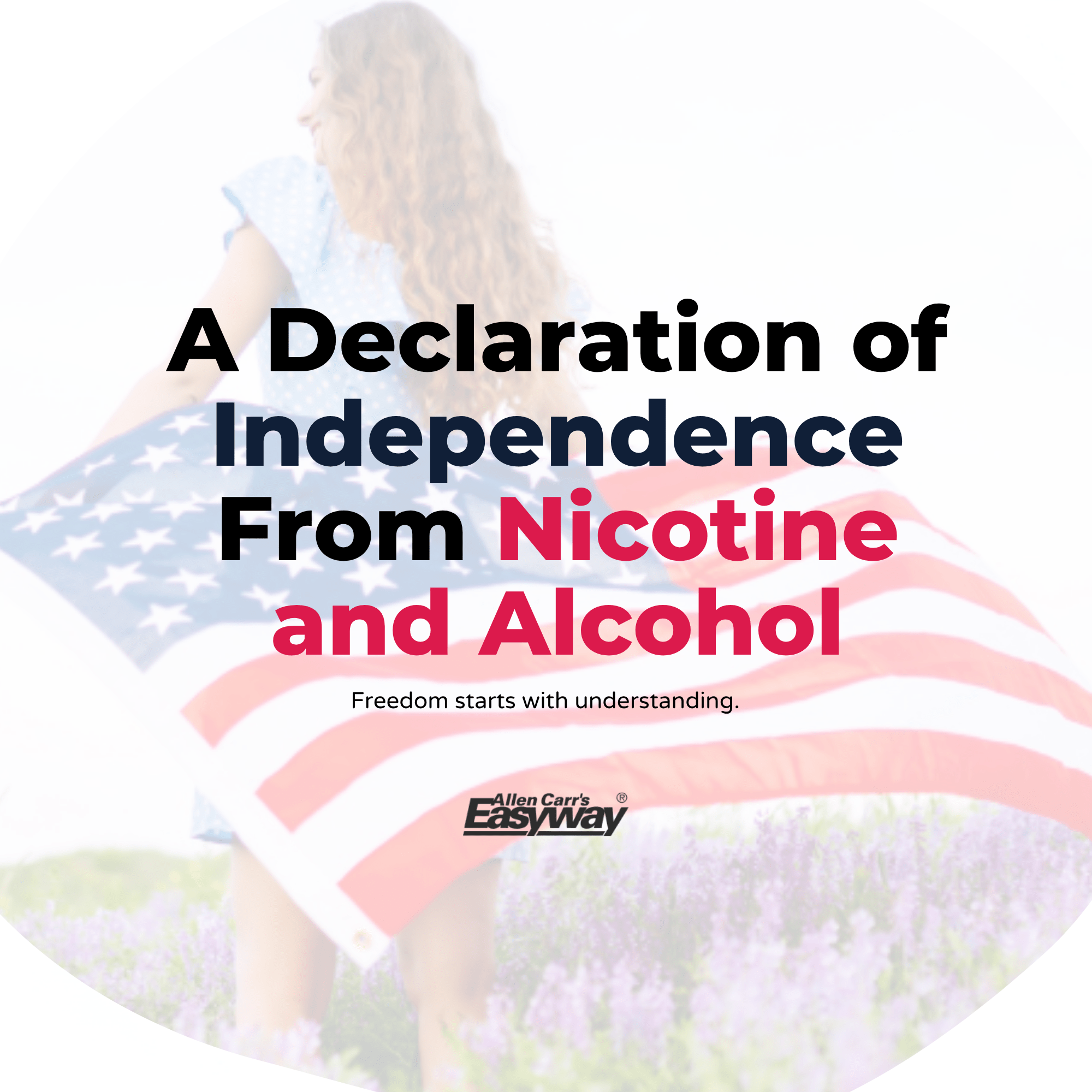 Featured image for “A Declaration of Independence From Nicotine and Alcohol”